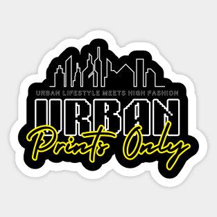Urban Prints lifestyle meets high fashion Sticker
